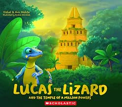 Lucas the Lizard and the Temple of a Million Powers by Vishal & Avir Mehta