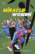 Miracle Women by Swayam Ganguly