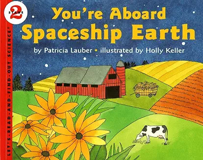 You're Aboard Spaceship Earth by Patricia Lauber