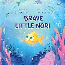 Brave Little Nori by Deeksha Rai