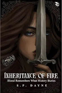 Inheritance of Fire by S. P. Dayne