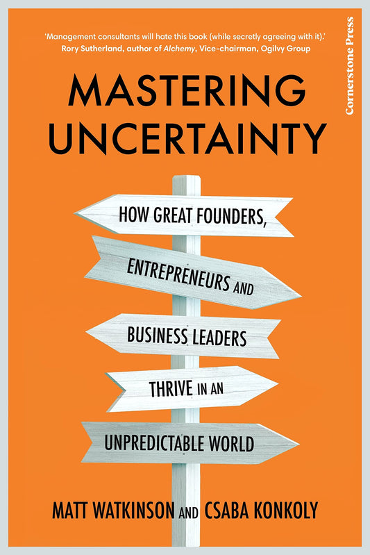 Mastering Uncertainty by Matt Watkinson