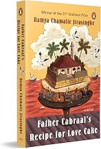 Father Cabraal’s Recipe For Love Cake: A Novel by Ramya Chamalie Jirasinghe
