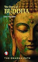The Story of Buddha by Kai Tsukimi