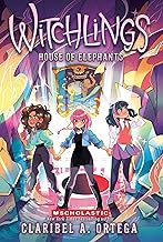 WITCHLINGS #3: HOUSE OF ELEPHANTS