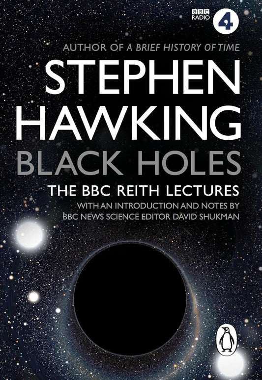 Black Holes (L) : The Reith Lectures by Stephen Hawking