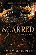 Scarred (Never After, 2) by Emily Mcintire