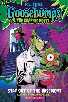 Goosebumps Graphic Novel #3: Stay Out of the Basement by R.L.Stine