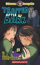 Princess Incognito #04: Trapped After Dark by Nj Humphreys