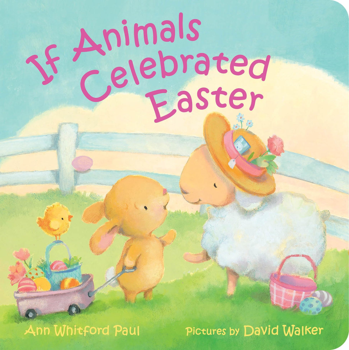 If Animals Celebrated Easter by Ann Whitford Paul