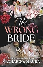 The Wrong Bride (the Windsors: Book 1) by Catharina Maura
