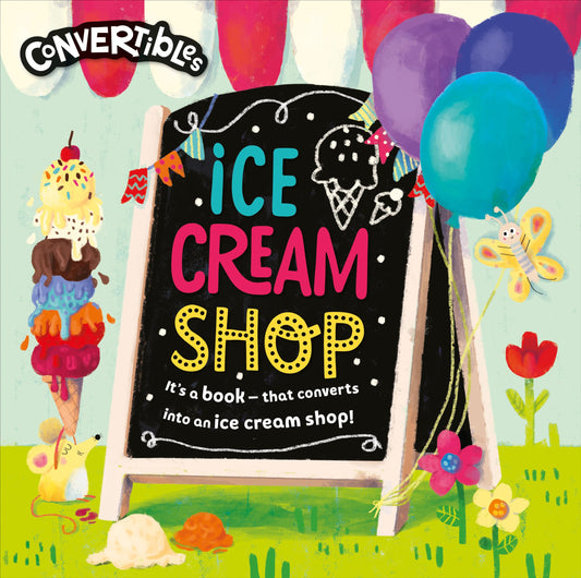 Convertible Ice Cream Shop by Miles Kelly