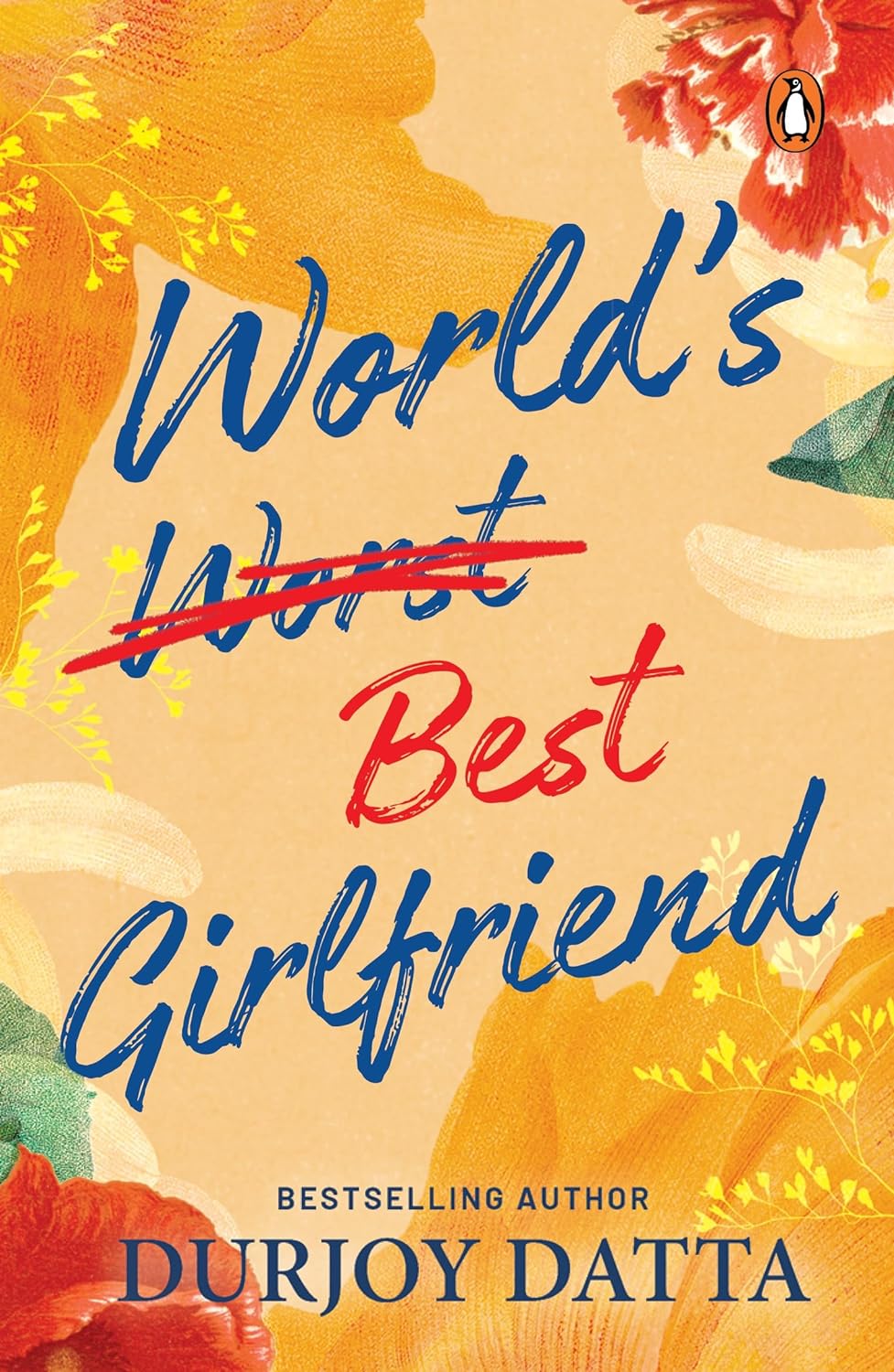 World’s Worst Best Girlfriend