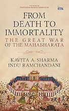 From Death to Immortality by Kavita A. Sharma