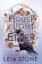 House of Light and Ether (gilded City, 3) by Leia Stone