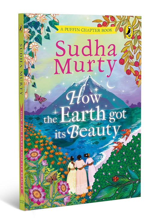 How the Earth Got Its Beauty by Sudha Murty