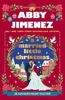 A Married Little Christmas by Abby Jimenez