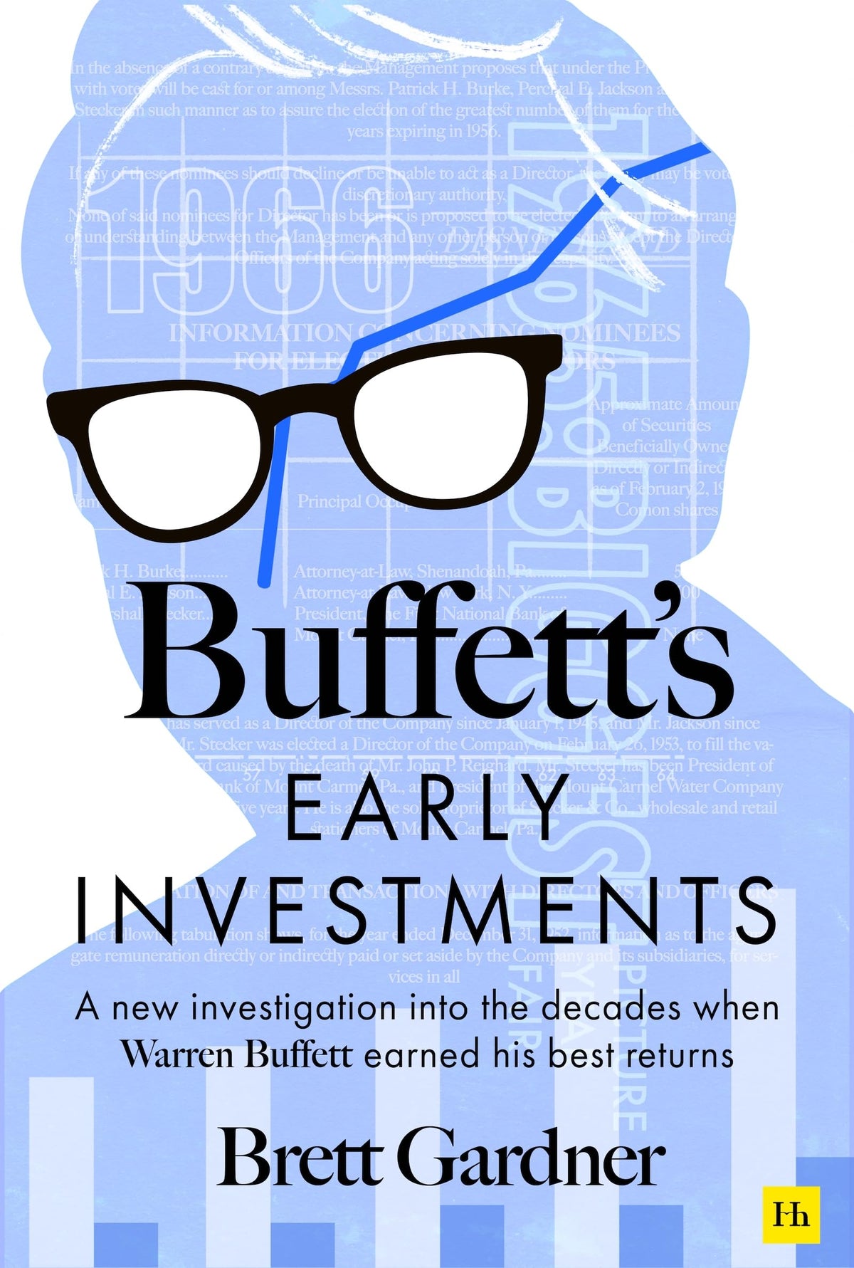 Buffett'S Early Investments by Brett Gardner
