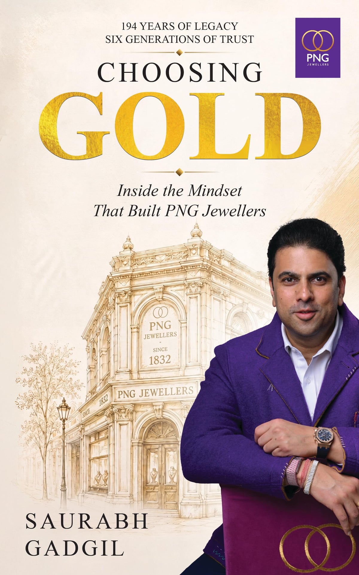 Choosing Gold: Inside The Mindset That Built Png Jewellers by Saurabh Gadgil