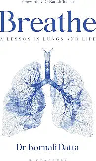 Breathe by Dr Bornali Datta