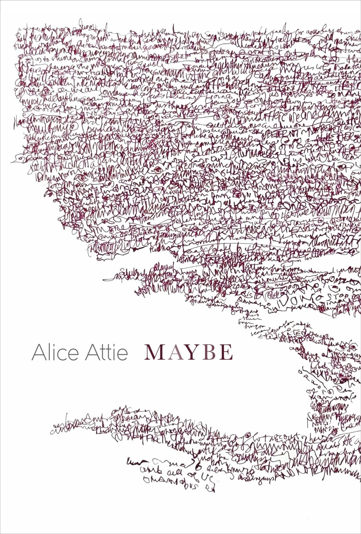 Maybe by Alice Attie