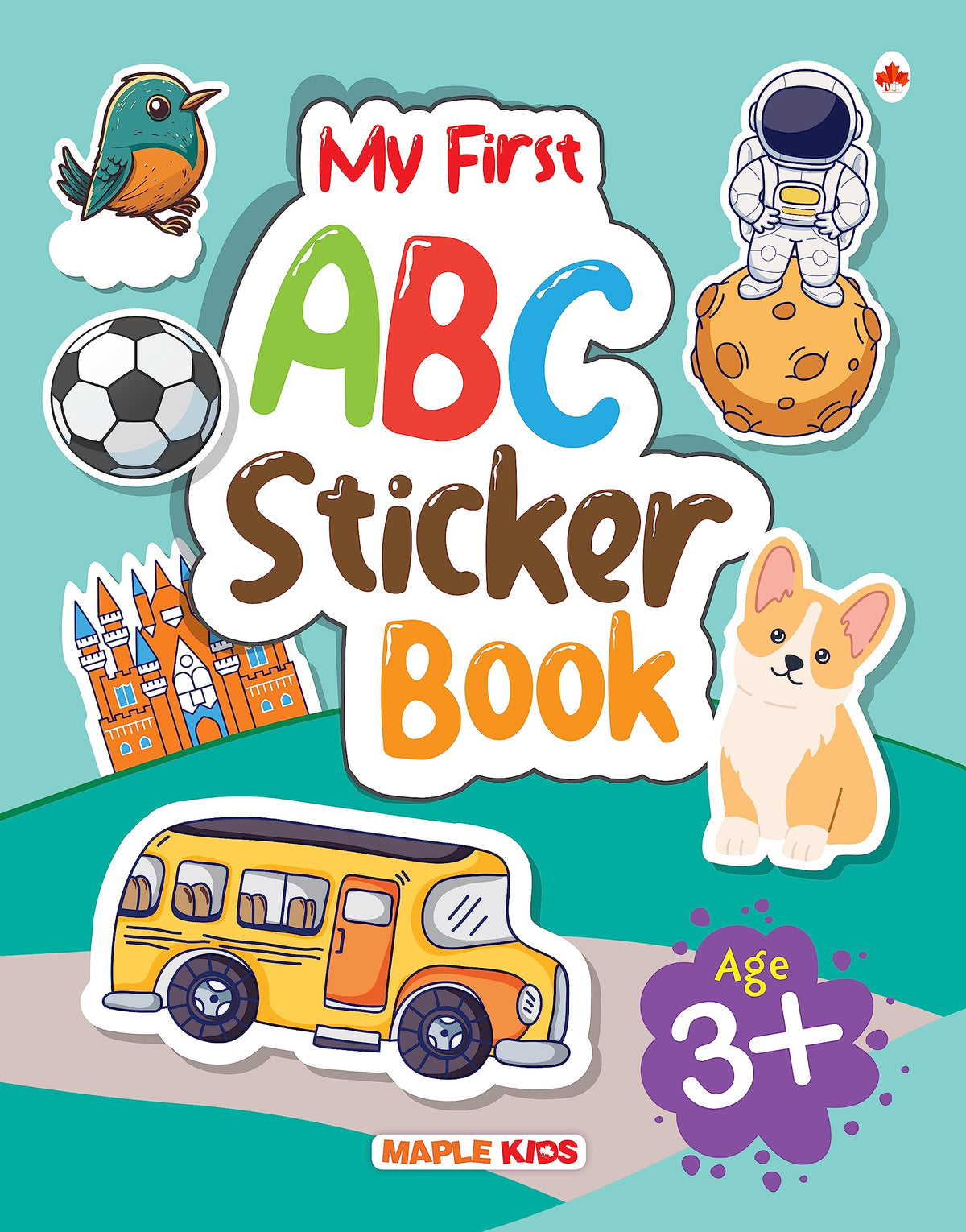 My First ABC Sticker Book - Age 3+ by Maple Press