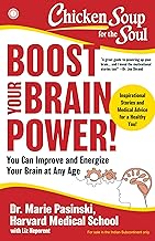 Chicken Soup for the Soul: Boost Your Brain Power by Harvard Medical School With Liz Neporent Dr. Marie Pasinski