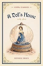 A Doll's House (Cuppa Classics) by Henrik Ibsen