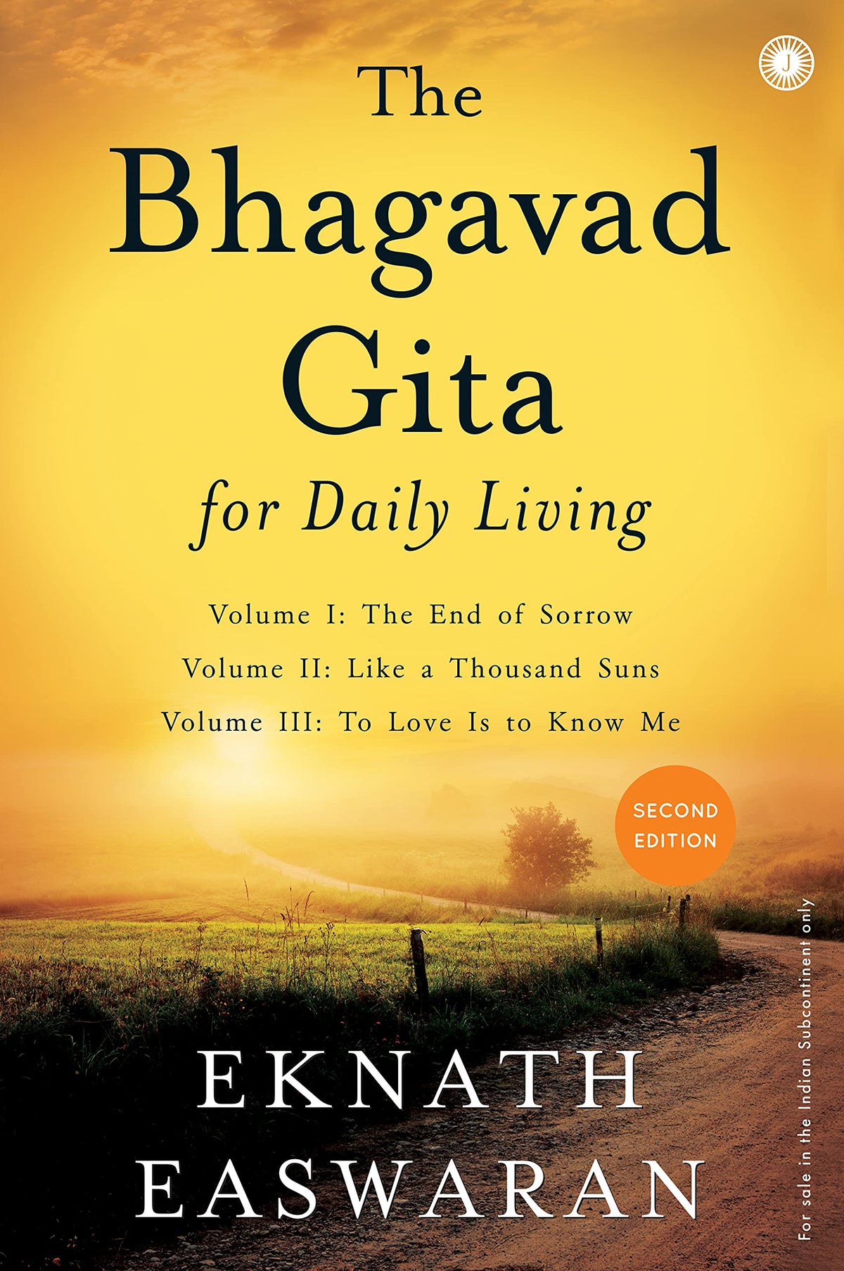 The Bhagavad Gita for Daily Living, Second Edition(VOL-3 SET by Eknath Easwaran