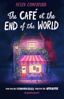 The Cafe at the End of the World by Helen Comerford