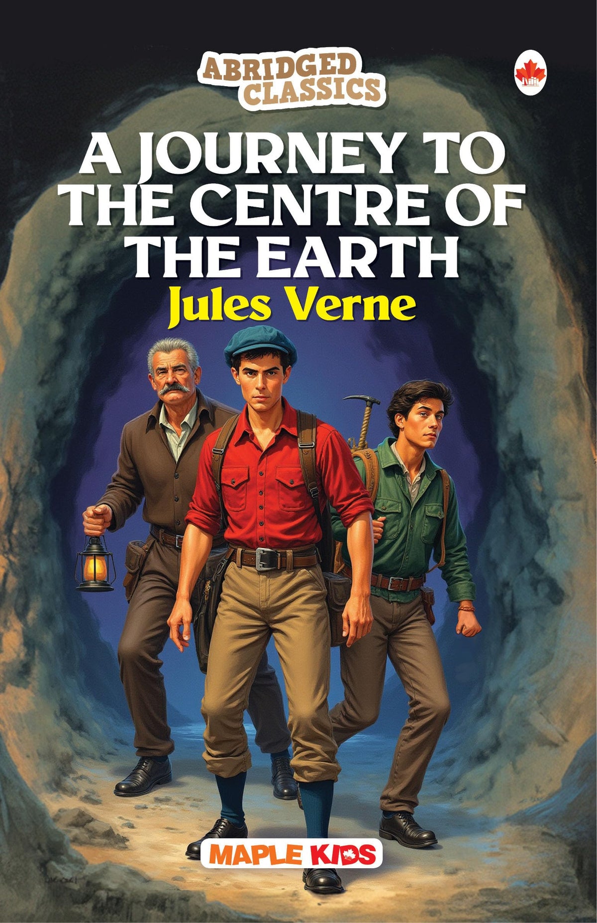 A Journey to the Centre of the Earth (abridged Classics) by Maple Press In House