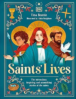 Saints' Lives by Tina Beattie