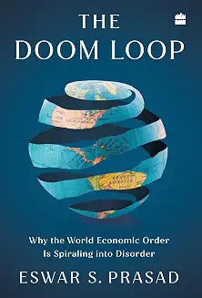 The Doom Loop by Eswar S. Prasad