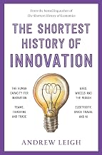The Shortest History of Innovation: from the bestselling author of The Shortest History of Economics by Andrew Leigh