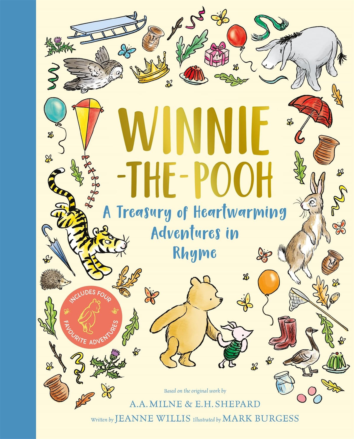 Winnie-the-Pooh: A Treasury of Heart-warming Adventures in Rhyme by Jeanne Willis