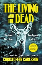 The Living and the Dead by Christoffer Carlsson