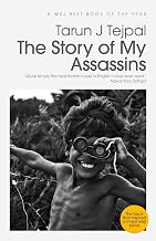 The Story of My Assassins by Tarun J Tejpal