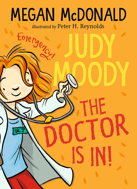Judy Moody The Doctor Is In! (Book 5) by Megan Mcdonald