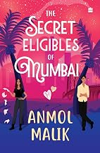 Secret Eligibles of Mumbai by Anmol Malik