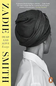 Dead and Alive by Smith Zadie