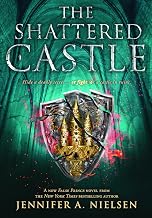 The Ascendance Series, Book #05: the Shattered Castle by Jennifer A. Nielsen