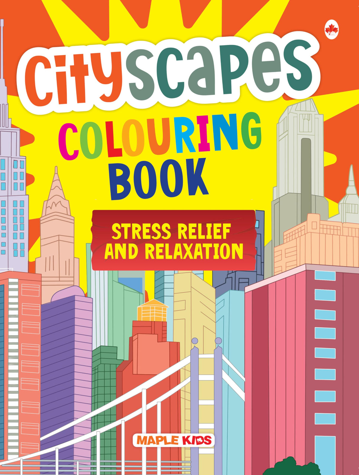 Cityscapes Colouring Book by Maple Press