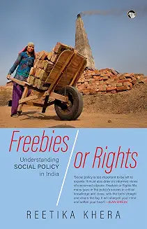 Freebies and Rights by Reetika Khera