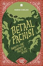 Roots of India: Betaal Pachisi by Mario Coelho
