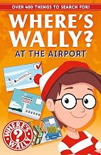 Where's Wally?: At the Airport: A Fun Spotter Activity Book
