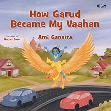 How Garud Became My Vahana by Ami Ganatra