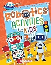 Robotics Activities for kids by Maple Press