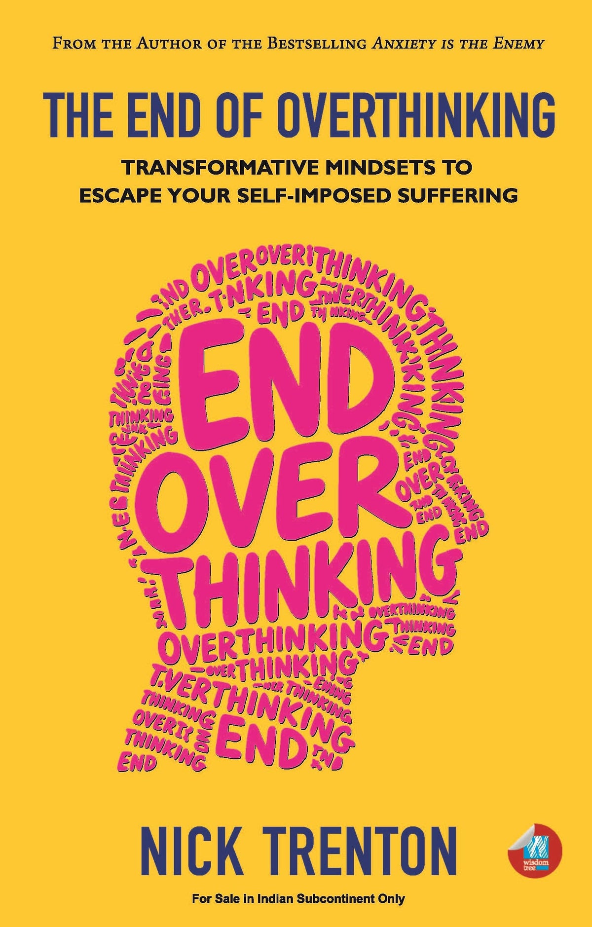 The End of Overthinking by Nick Trenton