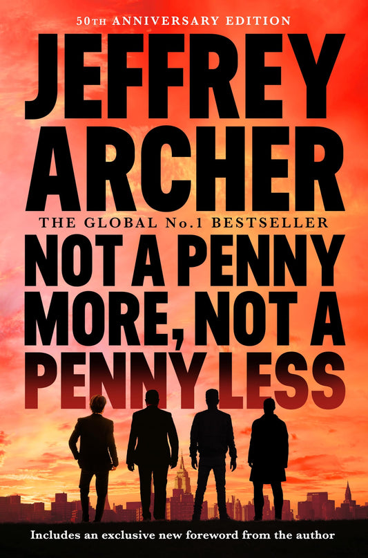 Not A Penny More, Not A Penny Less by Jeffrey Archer