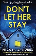 Don’t Let Her Stay: An unputdownable psychological thriller with a breathtaking twist by Nicola Sanders